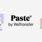 WeTransfer Releases Paste® 2.0 — layout tool and smart formatting for presentations.